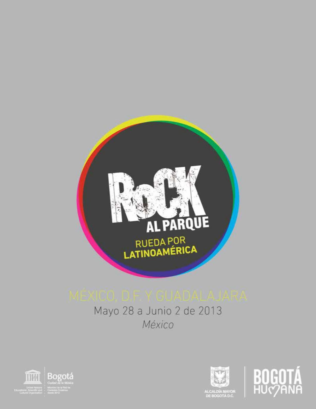 Rock al Parque Rueda por Latinoamerica 2013